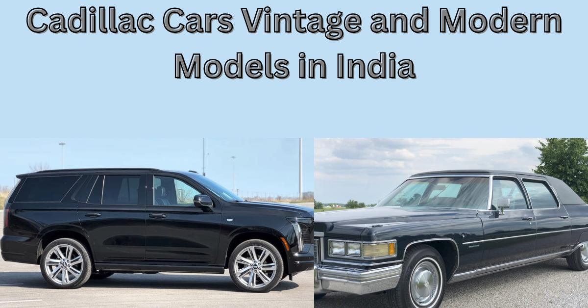 Cadillac Cars in India